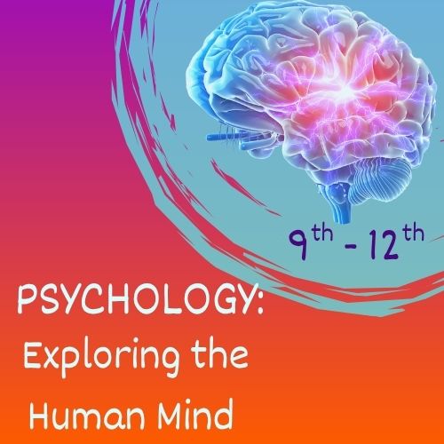 Psychology: Exploring the Human Mind Psychology: Exploring the Human Mind