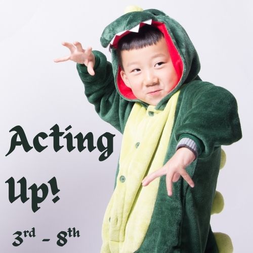 Acting Up!